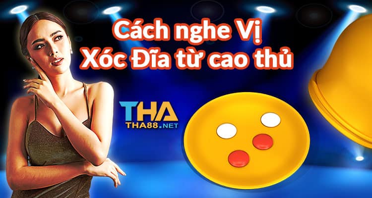 cách nghe vị xóc đĩa